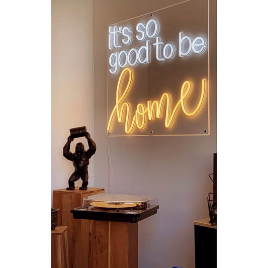 Letrero de neón LED "Es tan bueno estar en casa"